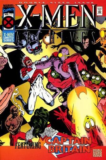 X-Men Archives Featuring Captain Britain  |  Issue#5 | Year:1995 | Series: X-Men | Pub: Marvel Comics