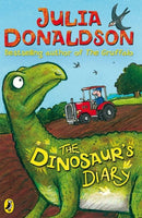 The Dinosaur's Diary (Young Puffin Story Books) by Julia Donaldson | PAPERBACK