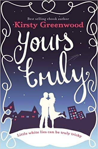 Your Truly by Kirsty GreenWood | Paperback | Subject: Romantic Comedy