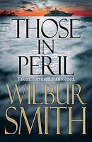 Those in Peril by Wilbur Smith | Paperback | Subject: Thriller