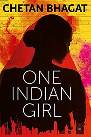 One Indian Girl by Chetan Bhagat | Paperback |  Subject: Indian Writing