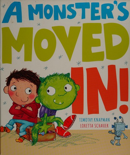 A Monster's Moved In! by Timothy Knapman | Pub:Little Tiger Press | Pages: | Condition:Good | Cover:Hardcover