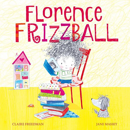 Florence Frizzball by Claire Freedman | Pub:Simon & Schuster Children's UK | Pages:32 | Condition:Good | Cover:PAPERBACK