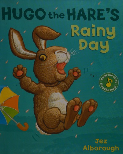 Hugo the Hare's Rainy Day (Nat the Cat) by Jez Alborough | Pub:Red Fox Picture Books | Pages: | Condition:Good | Cover:Paperback