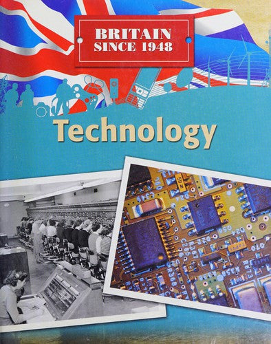 Technology (Britain Since 1948) by Neil Champion | Pub:Wayland (Publishers) Ltd | Pages:32 | Condition:Good | Cover:HARDCOVER